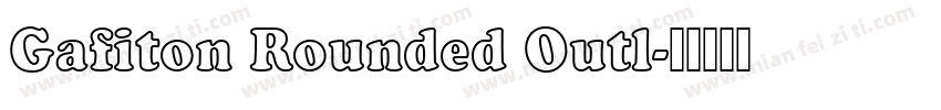 Gafiton Rounded Outl字体转换